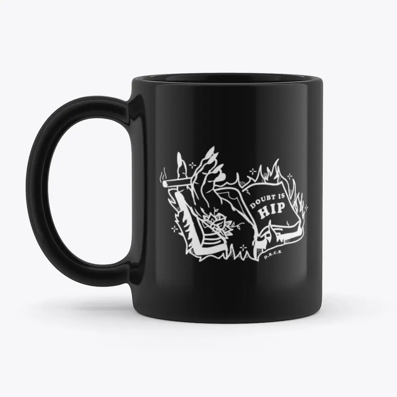 Doubt is Hip Mug